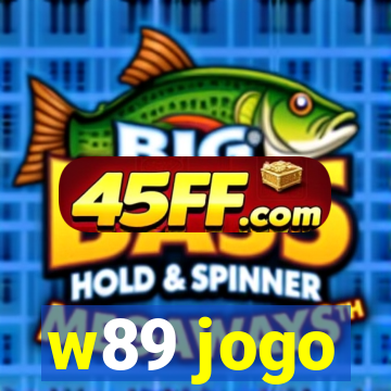 w89 jogo
